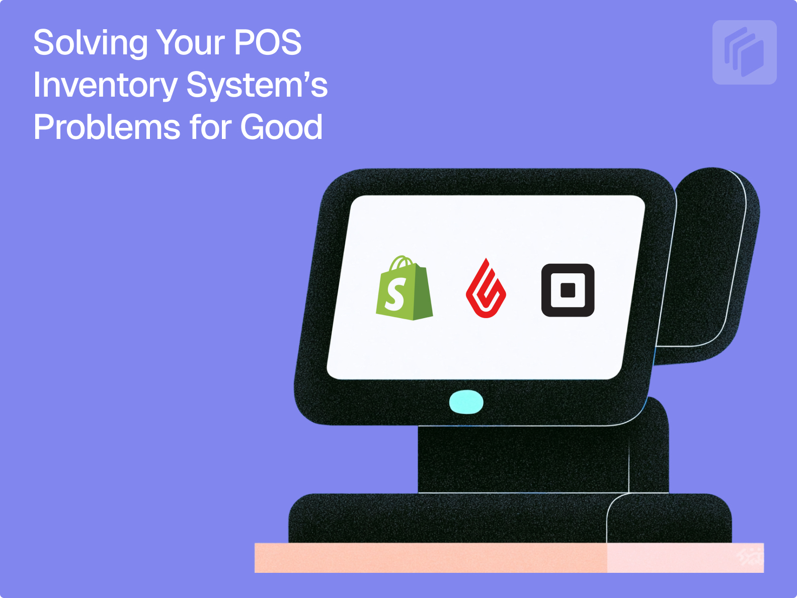 Cover image for Solving Your POS Inventory Problems for Good